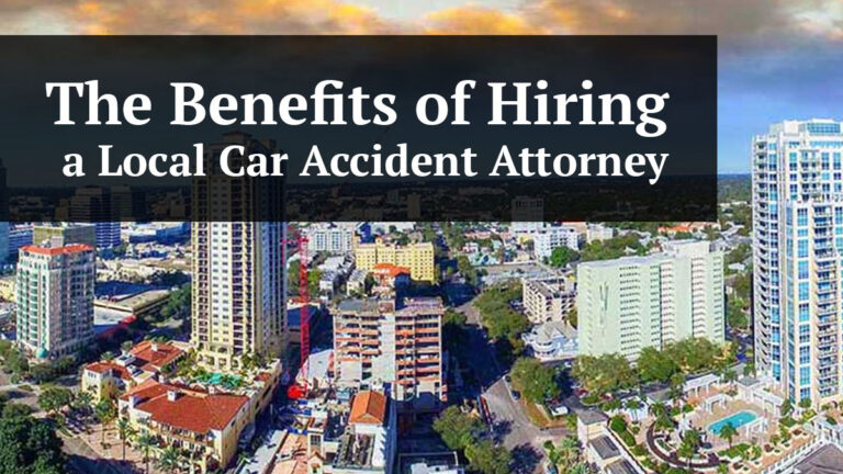 the benefits of hiring a local car accident attorney