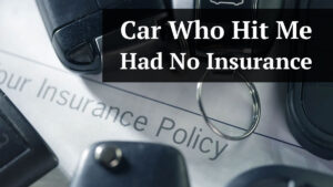 car who hit me had no insurance