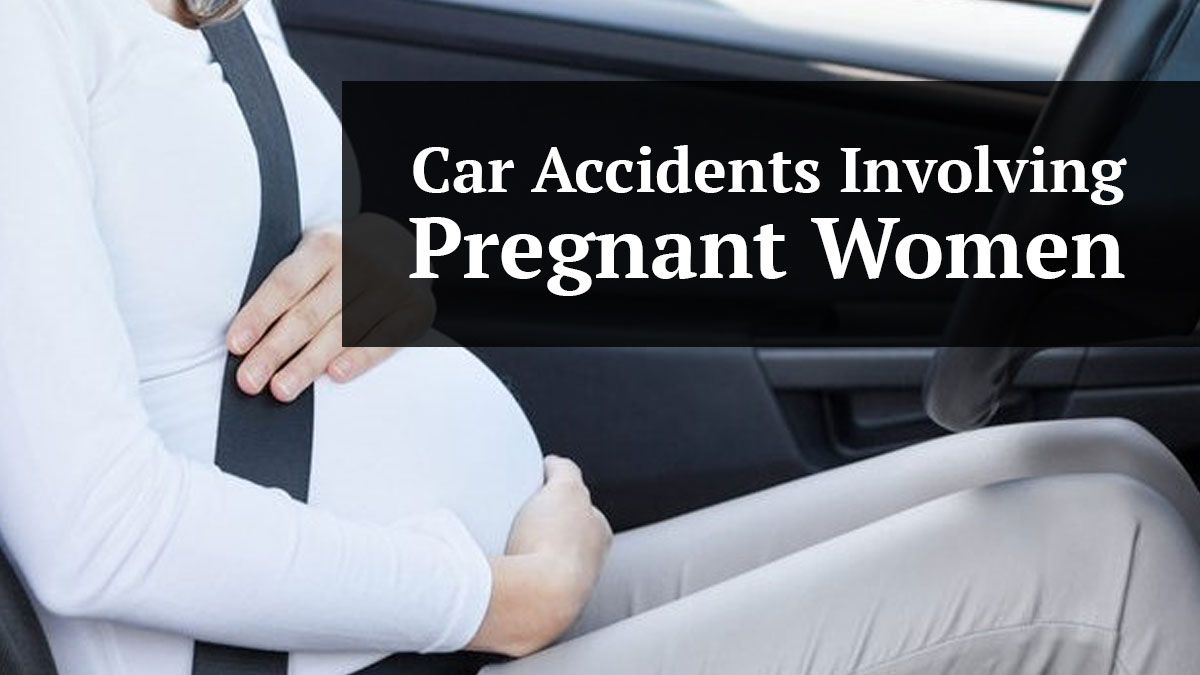 car accidents involving pregnant women