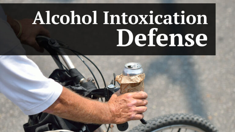 alcohol intoxication defense