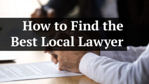 how to find the best local lawyer