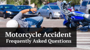 motorcycle accident frequently asked questions