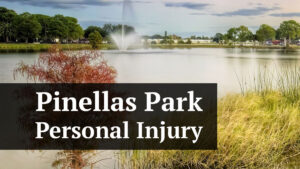 pinellas park personal injury attorney