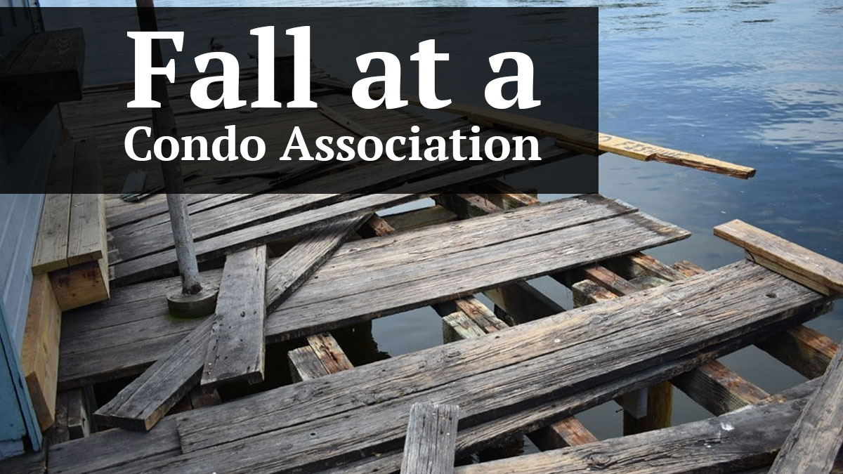 fall at a condo association