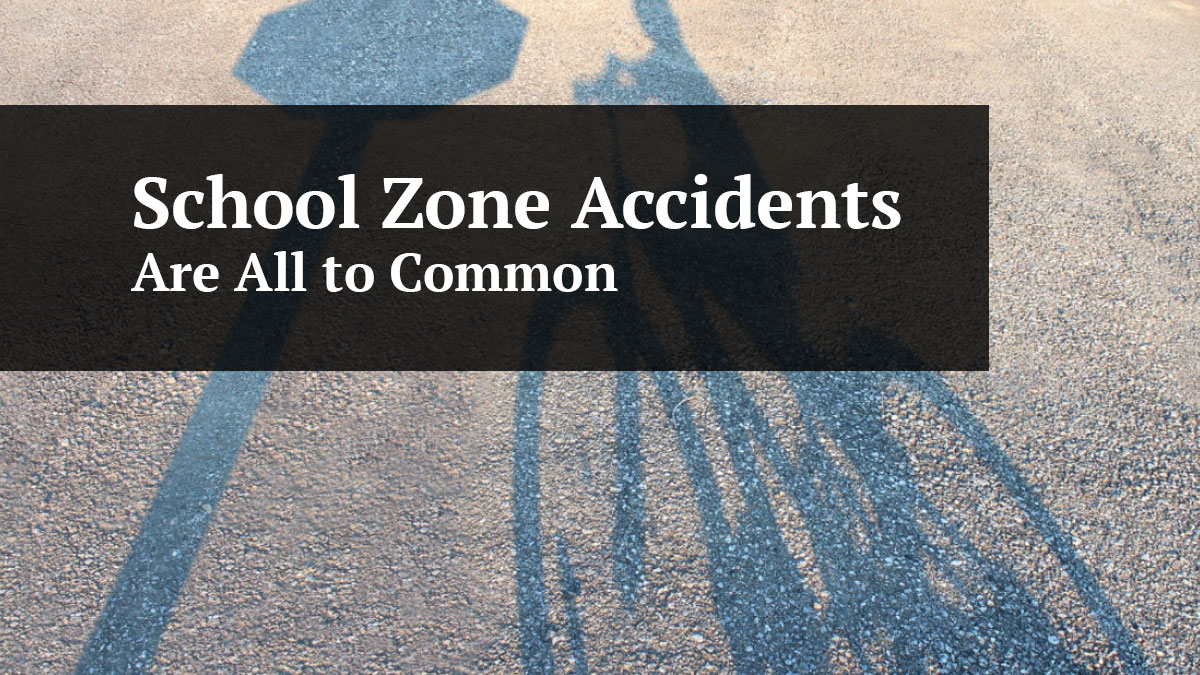 school zone accidents are all too common