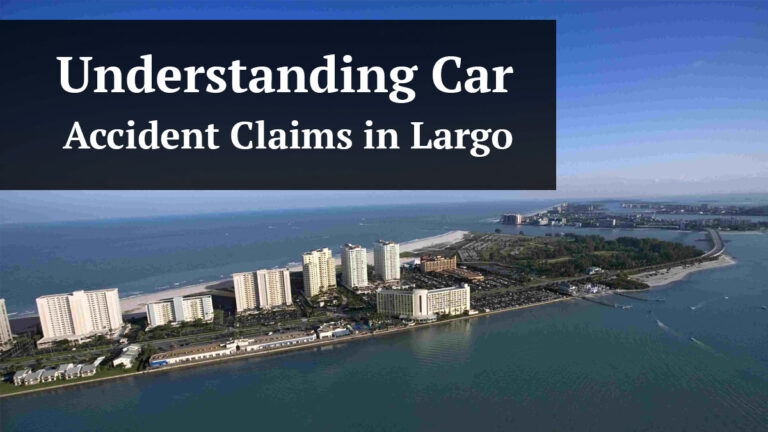 understanding car accident claims in largo