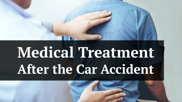 medical treatment after the car accident
