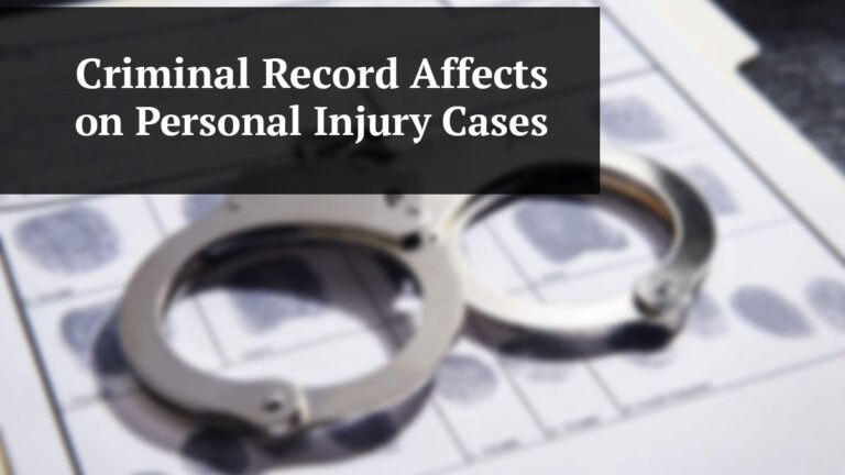 criminal record affects on personal injury cases