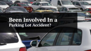 been involved in a parking lot accident?