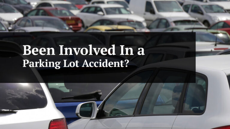 been involved in a parking lot accident?