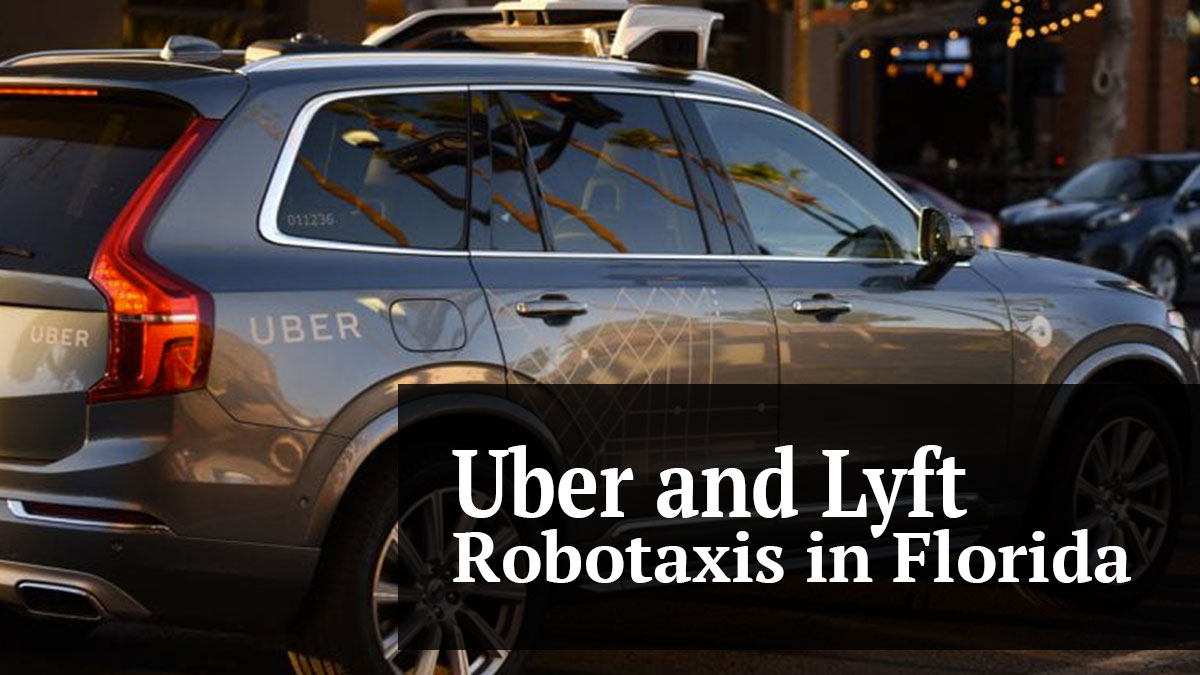 Uber y Lyft Robotaxis están en camino a Florida