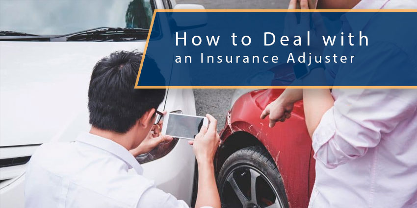 How To Deal With An Insurance Adjuster On Your Personal Injury Claim