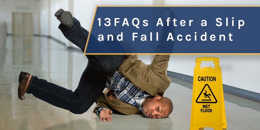 13 Questions Answered After a Slip and Fall Accident