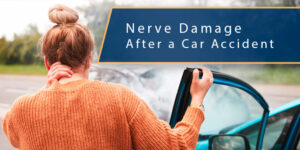 Nerve Damage After a Car Accident