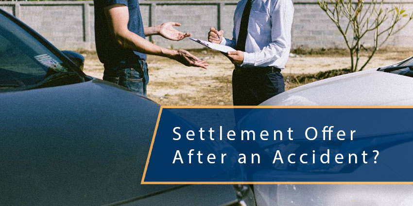 Should You Take the Settlement Offer After an Accident?