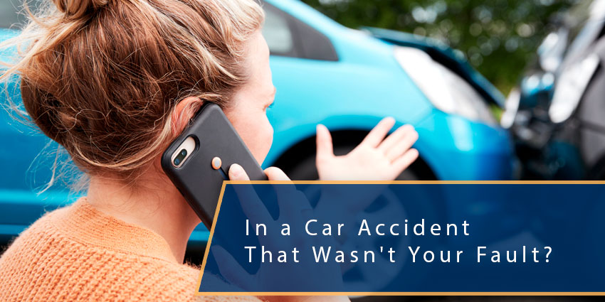 I was In A Car Accident That Wasn't My Fault: What To Do Next