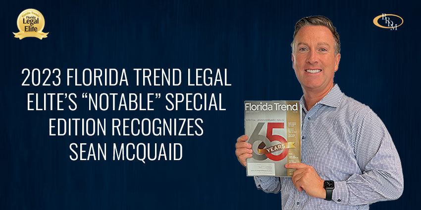 La edición especial "Notable" de 2023 Florida Trend Legal Elite reconoce a Sean McQuaid