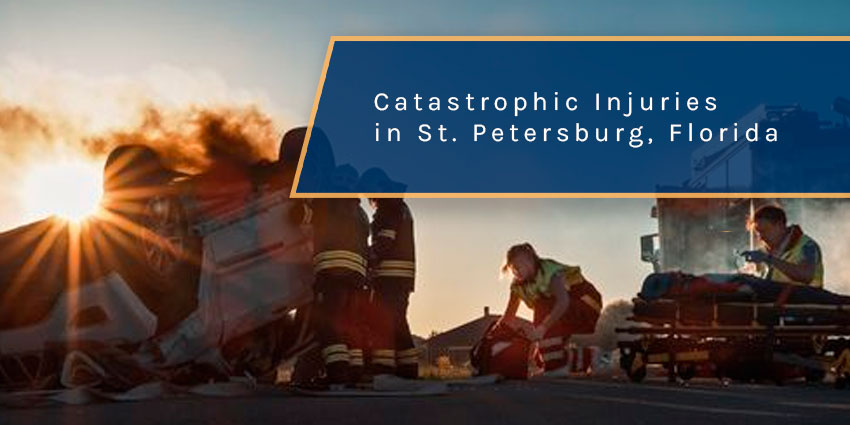 Catastrophic Injuries in St. Petersburg, Florida