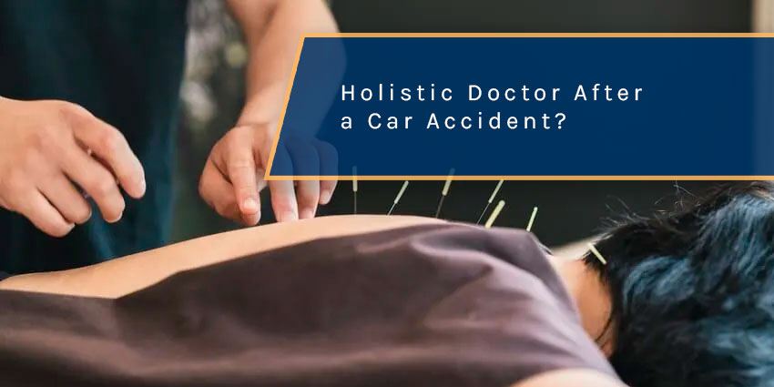 Can I Go to a Holistic Doctor After a Car Accident in St. Petersburg?