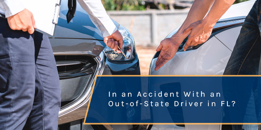 In an Accident With an Out-of-State Driver in Florida?